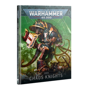 Codex: Chaos Knights - Warhammer 40k